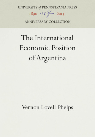 The International Economic Position of Argentina