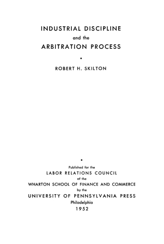 Industrial Discipline and the Arbitration Process