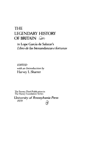 The Legendary History of Britain in Lope Garcia de Salazar's "Libro de las bienandanzas e fortunas"