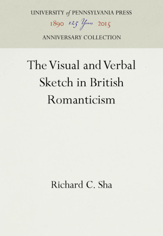 The Visual and Verbal Sketch in British Romanticism