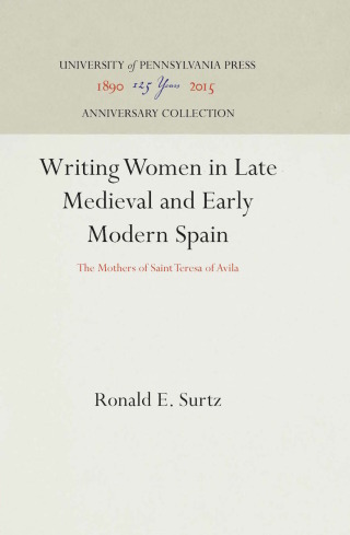 Writing Women in Late Medieval and Early Modern Spain