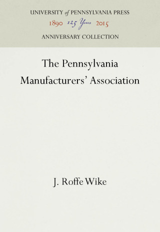 The Pennsylvania Manufacturers' Association