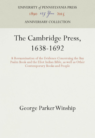 The Cambridge Press, 1638-1692