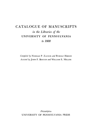 Catalogue of Manuscripts in the Libraries of the University of Pennsylvania to 1800