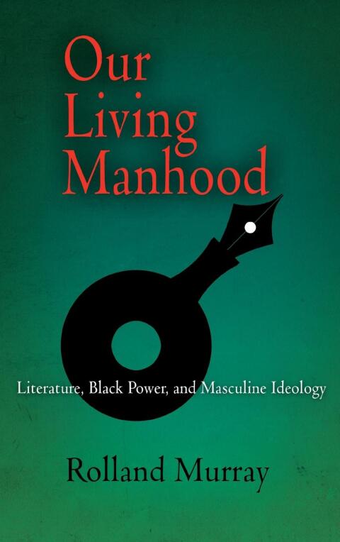 Cover image for book Our Living Manhood