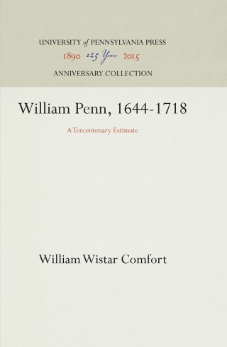William Penn, 1644-1718