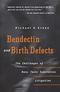 Cover image: Bendectin and Birth Defects 9780812216455