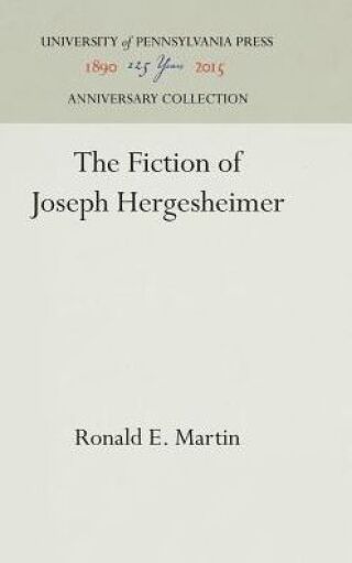 The Fiction of Joseph Hergesheimer