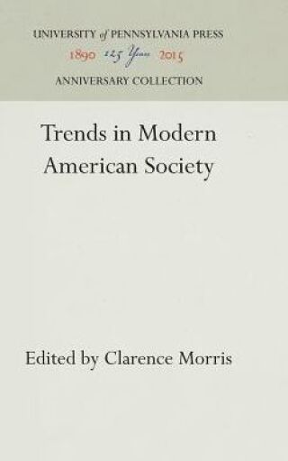 Trends in Modern American Society
