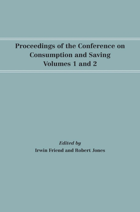 Cover image for book Proceedings of the Conference on Consumption and Saving, Volumes 1 and 2