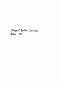 Cover image: General Subject-Indexes Since 1548 9781512820102