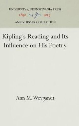 Kipling's Reading and Its Influence on His Poetry