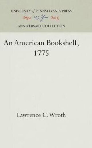 An American Bookshelf, 1775