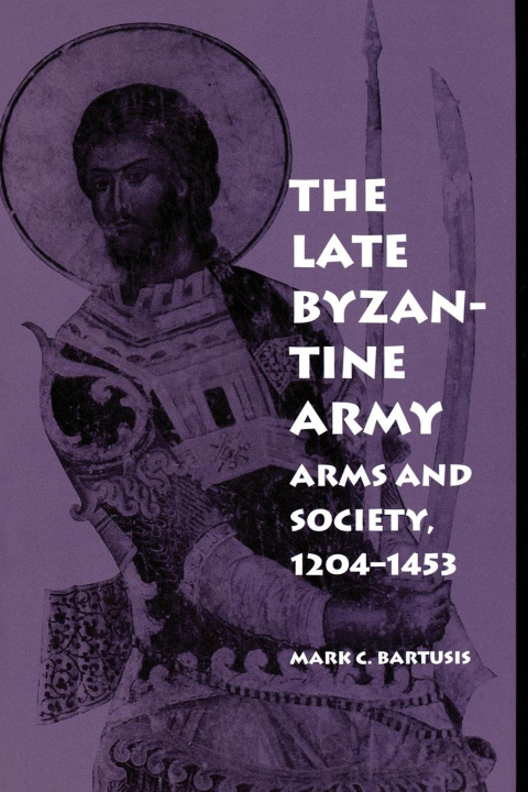 Cover image for book The Late Byzantine Army