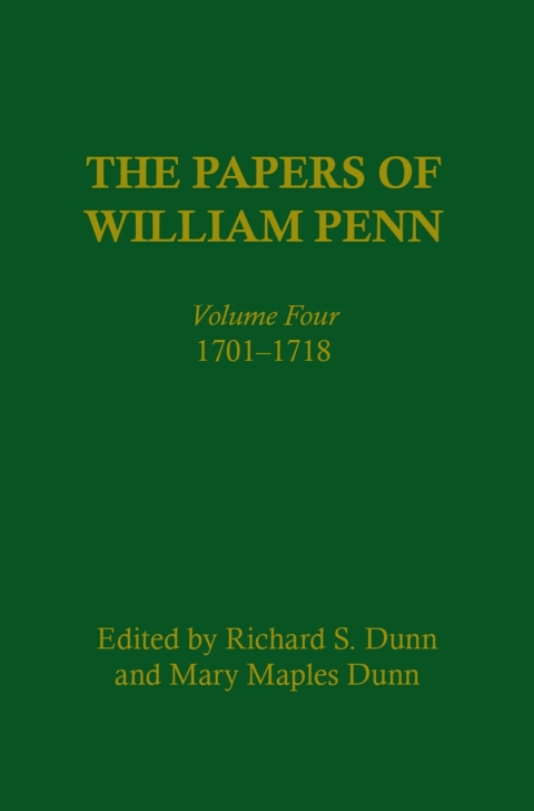 Cover image for book The Papers of William Penn, Volume 4