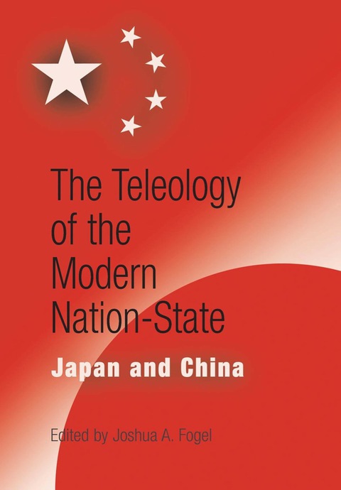 Cover image for book The Teleology of the Modern Nation-State