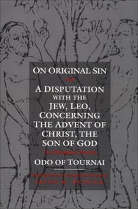 Cover image for book On Original Sin and A Disputation with the Jew, Leo, Concerning the Advent of Christ, the Son of God