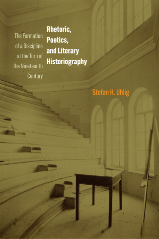 Rhetoric, Poetics, and Literary Historiography