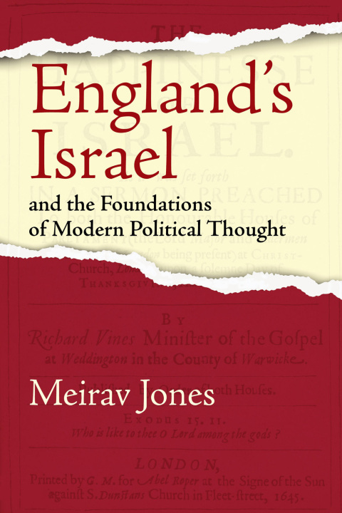 Cover image for book England’s Israel and the Foundations of Modern Political Thought