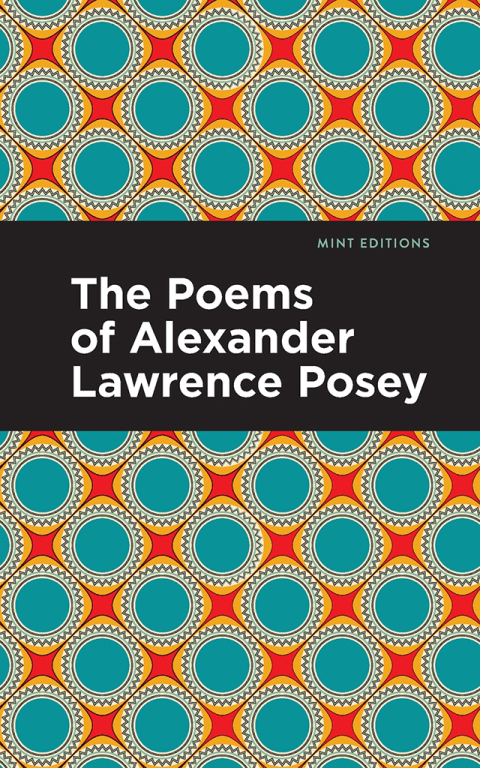 Cover image for book The Poems of Alexander Lawrence Posey