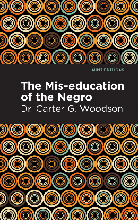 Cover image for book The Mis-education of the Negro