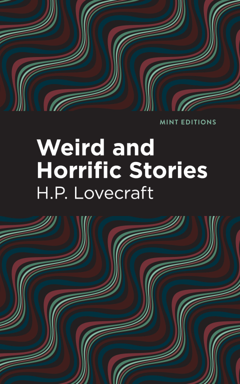 Cover image for book Weird and Horrific Stories