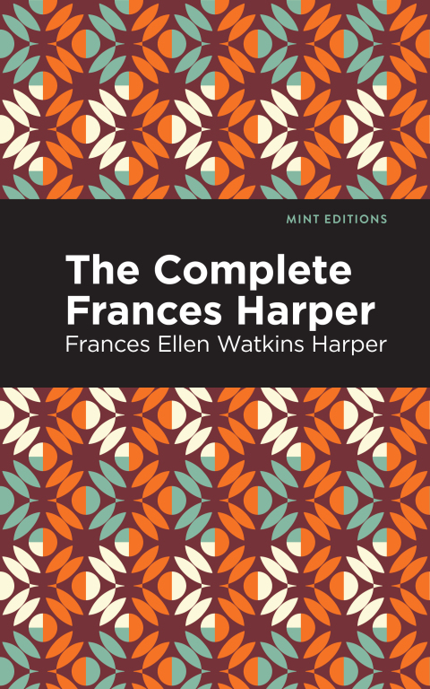 Cover image for book The Complete Frances Harper