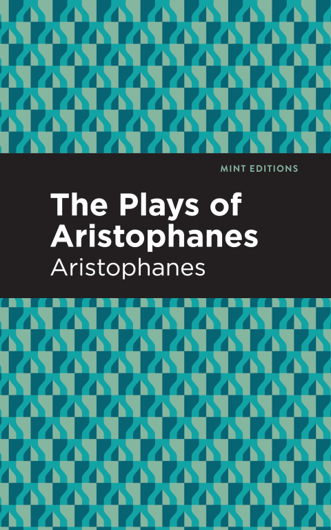 Cover image for book The Plays of Aristophanes