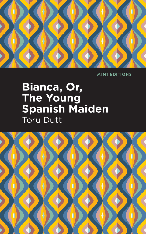 Cover image for book Bianca, Or, The Young Spanish Maiden