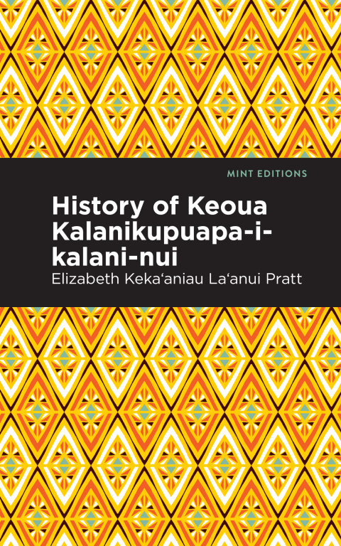 Cover image for book History of Keoua Kalanikupuapa-i-kalani-nui