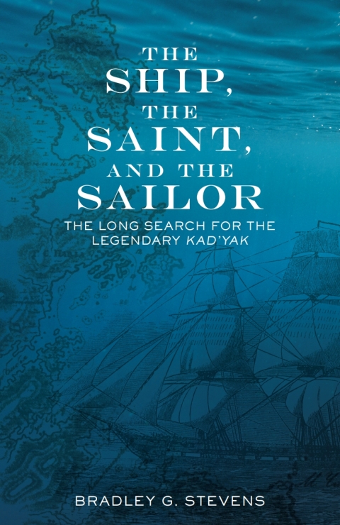 Cover image for book The Ship, the Saint, and the Sailor