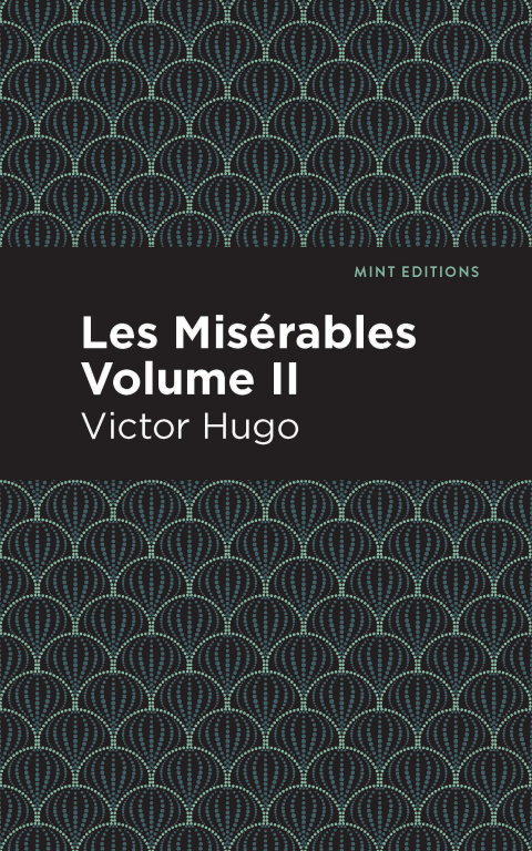 Cover image for book Les Miserables Volume II