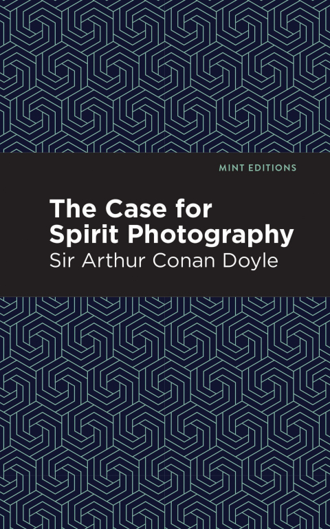Cover image for book The Case for Spirit Photography