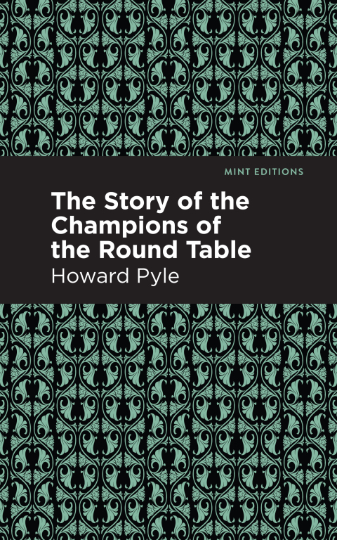 Cover image for book The Story of the Champions of the Round Table