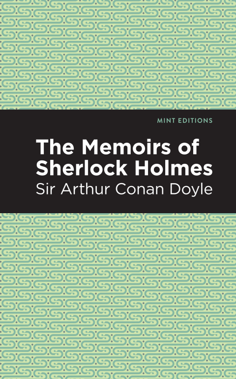 Cover image for book The Memoirs of Sherlock Holmes