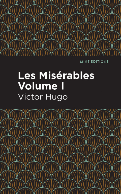 Cover image for book Les Miserables Volume I