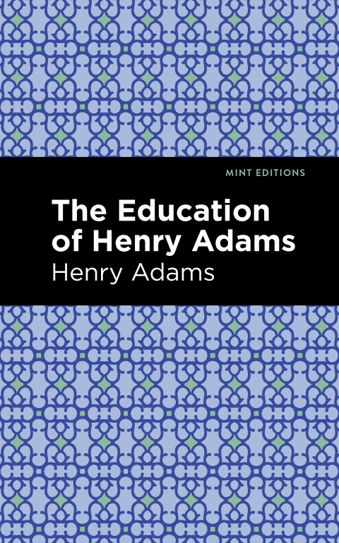 Cover image for book The Education of Henry Adams