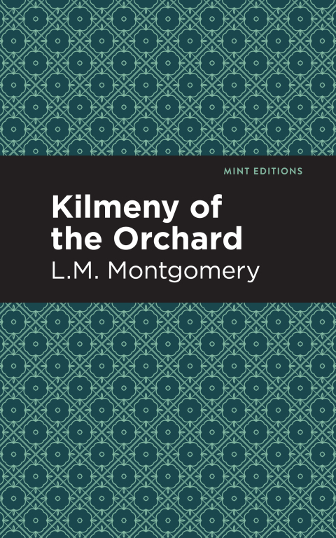 Cover image for book Kilmeny of the Orchard
