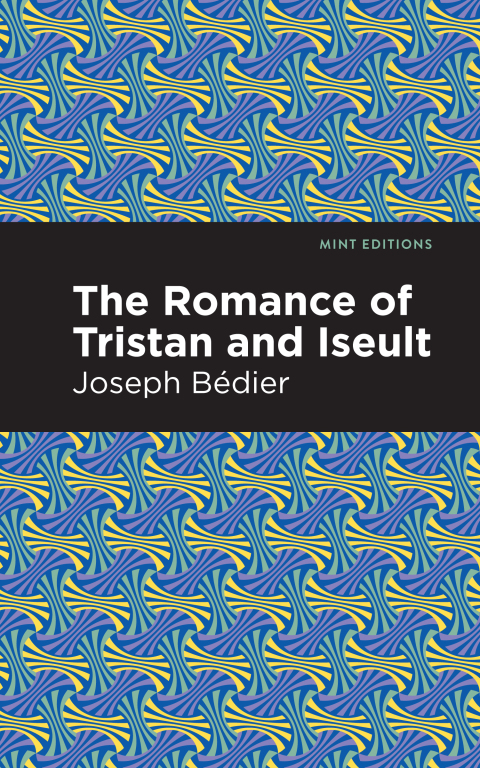 Cover image for book The Romance of Tristan and Iseult