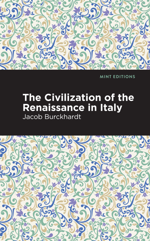 Cover image for book The Civilization of the Renaissance in Italy