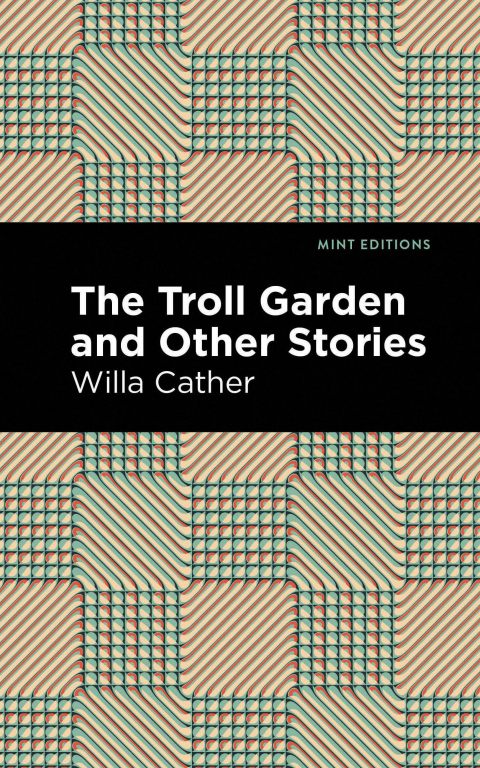 Cover image for book The Troll Garden And Other Stories