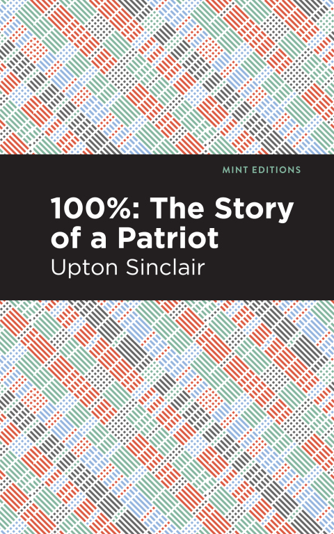 Cover image for book 100%: The Story of a Patriot