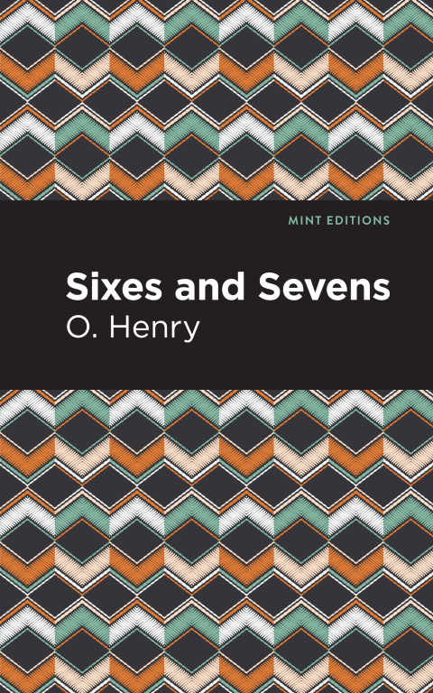 Cover image for book Sixes and Sevens