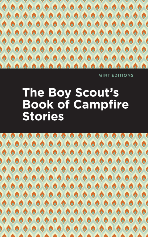 Cover image for book The Boy Scout's Book of Campfire Stories