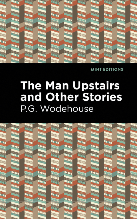Cover image for book The Man Upstairs and Other Stories