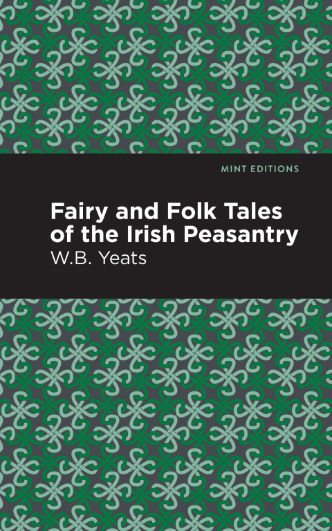 Cover image for book Fairy and Folk Tales of the Irish Peasantry