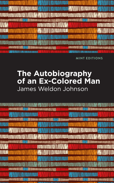 Cover image for book The Autobiography of an Ex-Colored Man