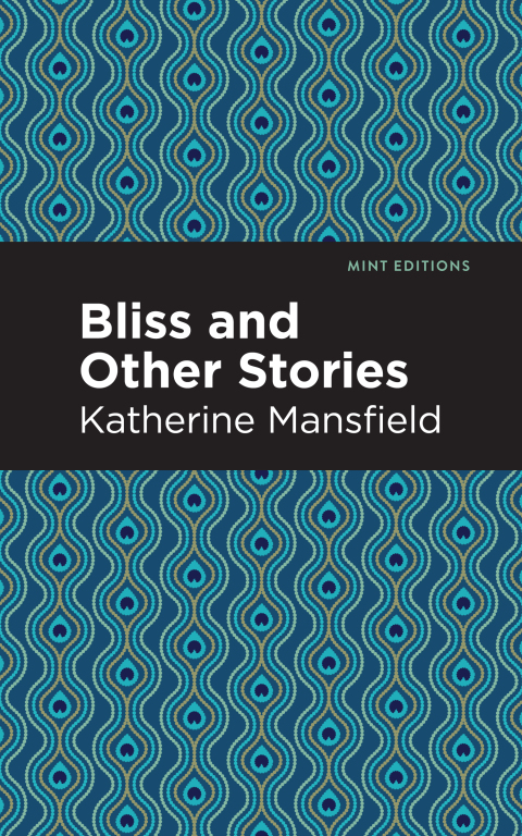 Cover image for book Bliss, and Other Stories