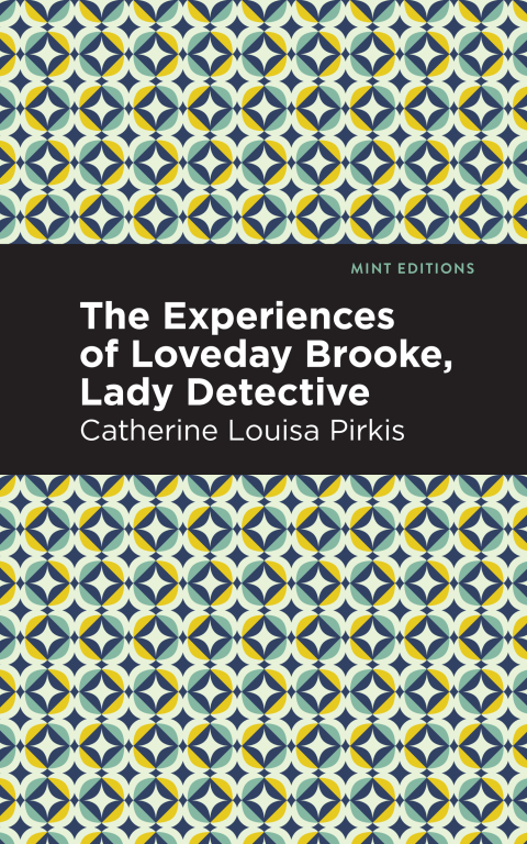 Cover image for book The Experience of Loveday Brooke, Lady Detective