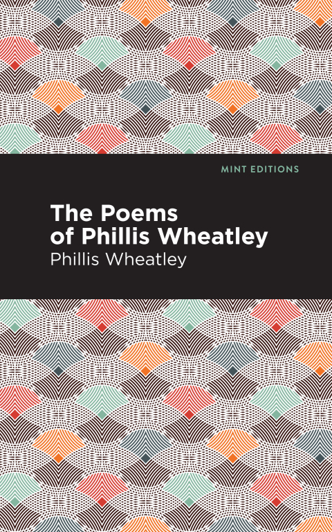 Cover image for book The Poems of Phillis Wheatley